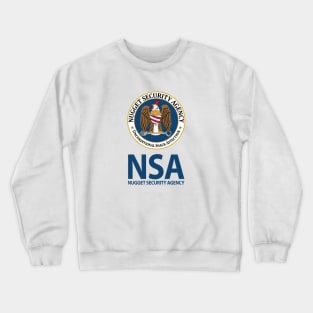 NSA:Nugget Security Agency Crewneck Sweatshirt